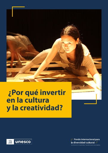 ¿Por qué invertir en la cultura y la creatividad?